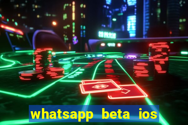 whatsapp beta ios testflight code 2024